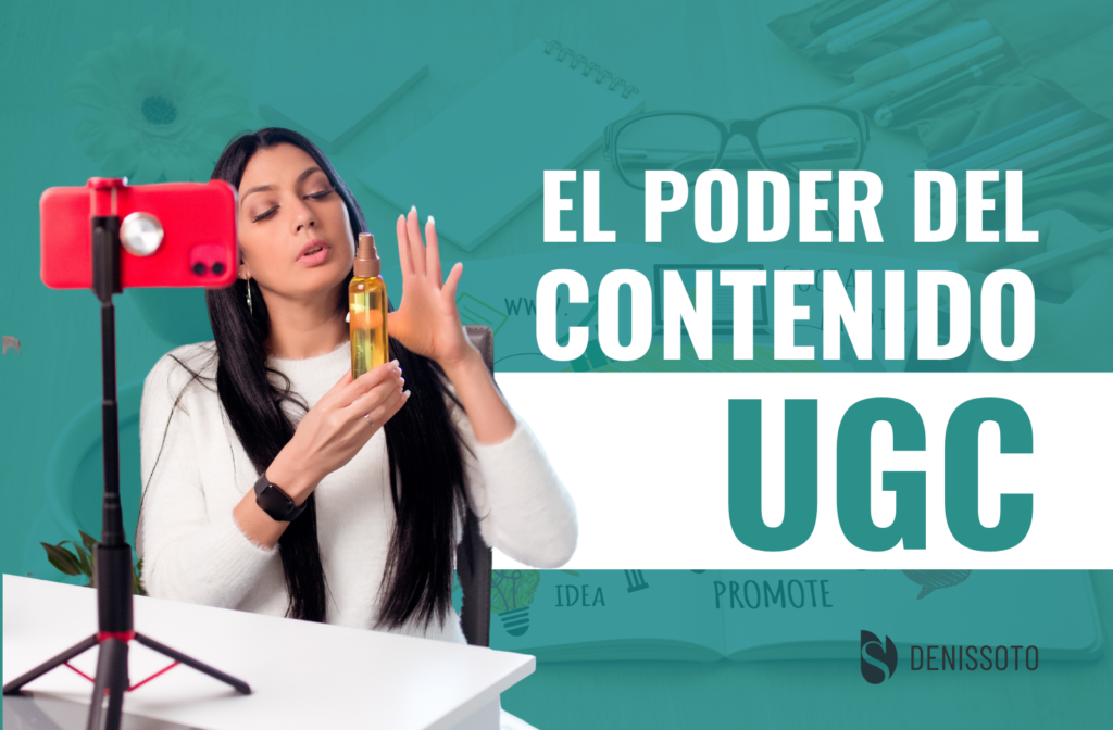 El poder del contenido UGC